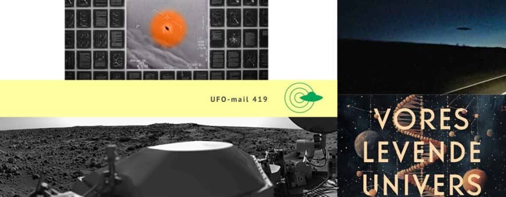 Gav Wall Street Journal os uventet ufo-disclosure? Og kan du tro på intelligent liv i rummet, når du ikke tror på ufoer? De ser vi bl.a. på i UFO-Mail 419.
