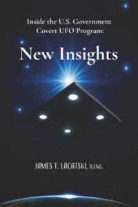 New Insights – Inside the U.S. Government UFO Program Af James Lacatski 368 sider RTMA, LLC, PO Box 50790 Henderson NV 89016, 2025 ISBN 9798989114689 Bogen udkom den 29. september 2025 